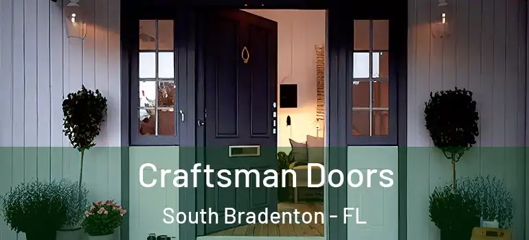 Craftsman Doors South Bradenton - FL