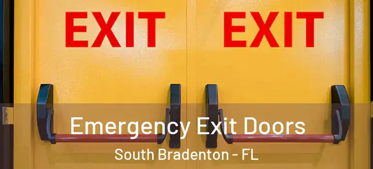 Emergency Exit Doors South Bradenton - FL