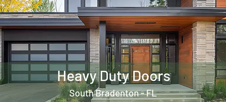 Heavy Duty Doors South Bradenton - FL