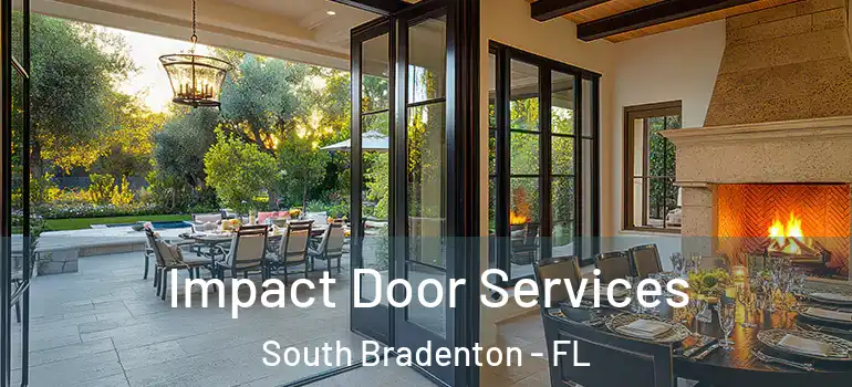 Impact Door Services South Bradenton - FL