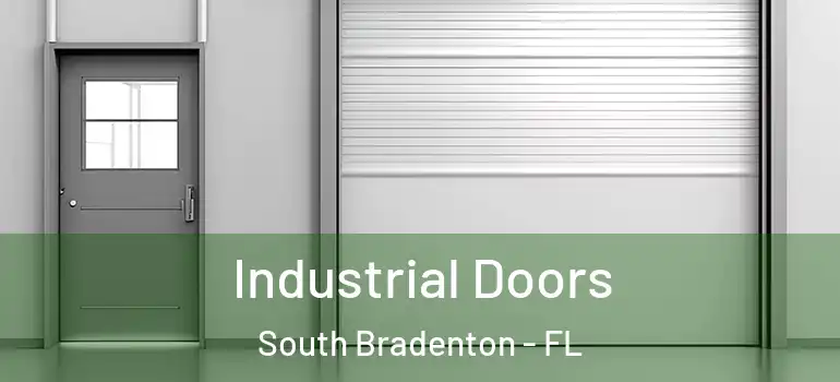 Industrial Doors South Bradenton - FL