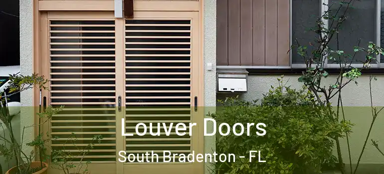 Louver Doors South Bradenton - FL